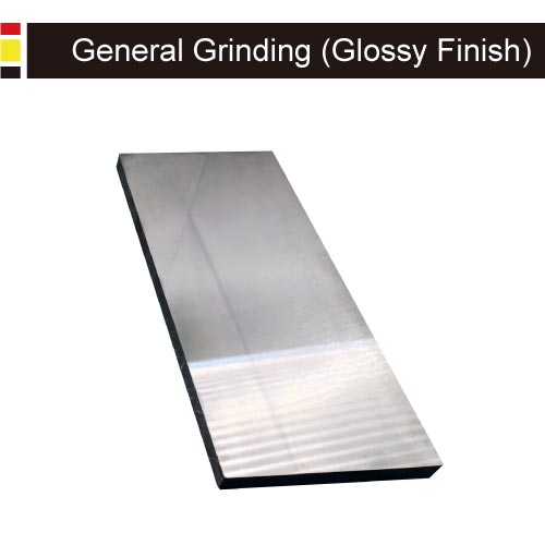 General Grinding (Glossy Finish)